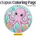 Free Octopus Coloring Pages 66 Cute, cartoon-style Octopus Coloring Pages featured image. Joyful octopus swimming with bubbles, perfect for free printable PDF activities.