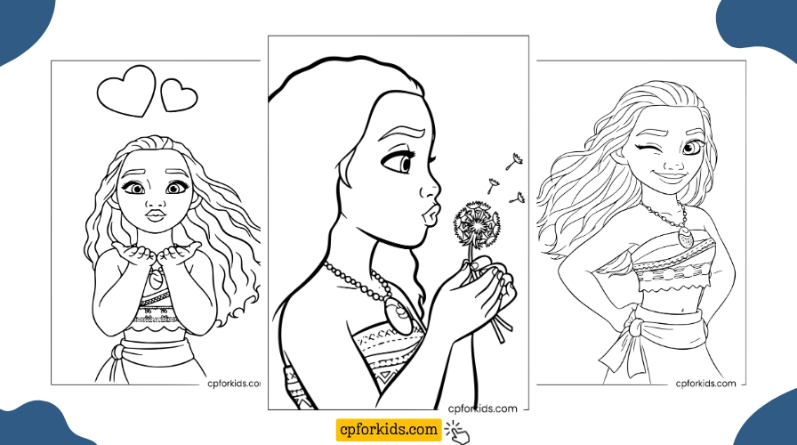 Three Moana coloring pages featuring Moana blowing a kiss, blowing a dandelion, and smiling in her island outfit