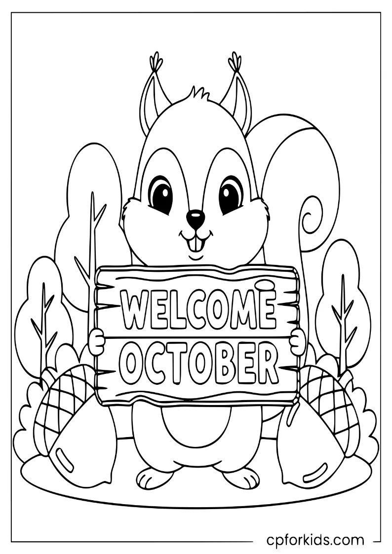 A cute squirrel holding a Welcome October sign in an oak forest with acorns